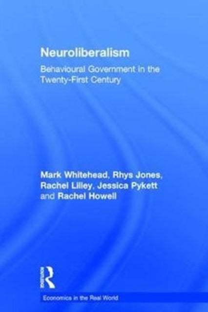 Book cover of: Neuroliberalism. By: Mark Whitehead