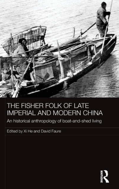 Book cover of: Fisher Folk of Late Imperial and Modern China. By: David Faure