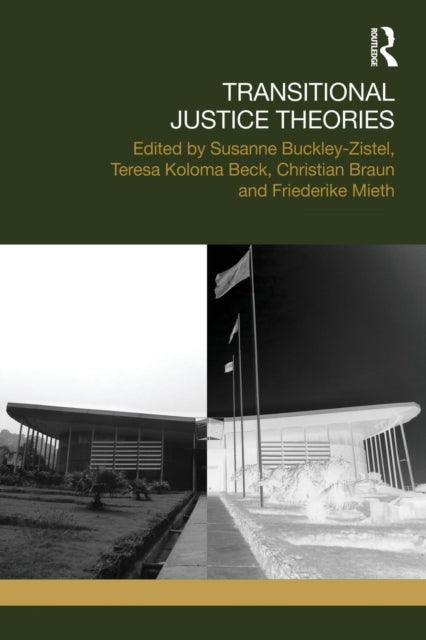 Book cover of: Transitional Justice Theories. By: Susanne Buckley-Zistel