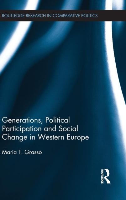 Generations, Political Participation and Social Change in Western Europe