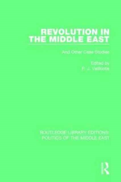 Book cover of: Revolution in the Middle East. By: P. J. Vatikiotis