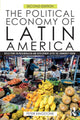 Book cover of: Political Economy of Latin America. By: Peter Kingstone