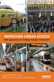 Book cover of: Improving Urban Access. By: Elliott Sclar