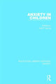 Book cover of: Anxiety in Children. By: Ved P. Varma