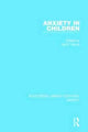 Book cover of: Anxiety in Children. By: Ved P. Varma