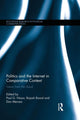 Book cover of: Politics and the Internet in Comparative Context. By: Paul Nixon