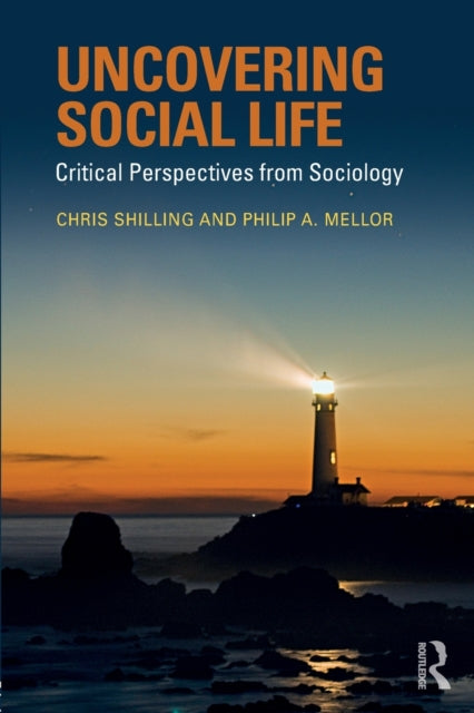 Book cover of: Uncovering Social Life. By: Chris Shilling