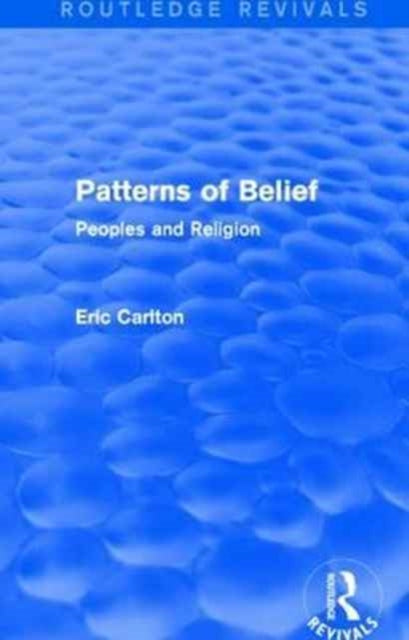 Book cover of: Patterns of Belief. By: Eric Carlton