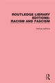 Book cover of: Routledge Library Editions: Racism and Fascism