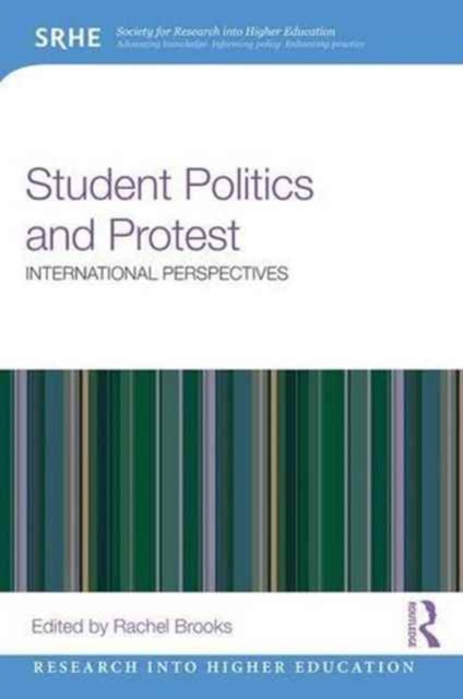Book cover of: Student Politics and Protest. By: Rachel Brooks
