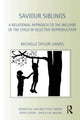 Book cover of: Saviour Siblings. By: Michelle Taylor-Sands