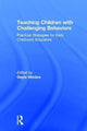 Book cover of: Teaching Children with Challenging Behaviors. By: Gayle Mindes