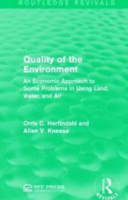 Book cover of: Quality of the Environment. By: Orris C. Herfindahl