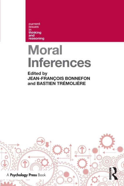 Book cover of: Moral Inferences. By: Jean-Francois Bonnefon