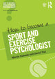 Book cover of: How to Become a Sport and Exercise Psychologist. By: Martin Eubank