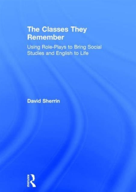 Book cover of: Classes They Remember. By: David Sherrin
