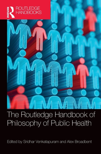 Routledge Handbook of Philosophy of Public Health