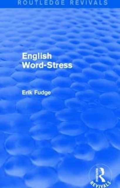 Book cover of: English Word-Stress. By: Erik Fudge