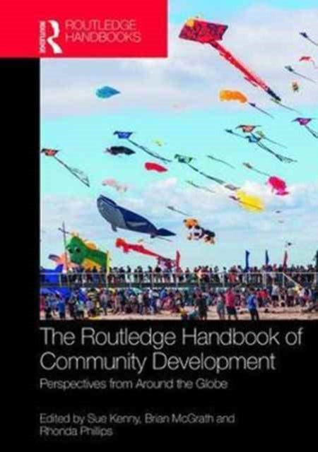 Book cover of: Routledge Handbook of Community Development. By: Rhonda Phillips