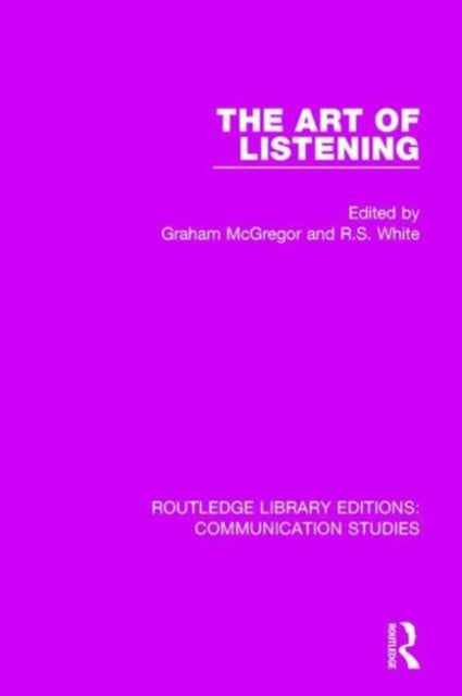 Book cover of: Art of Listening. By: R. S. White