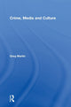 Book cover of: Crime, Media and Culture. By: Greg Martin