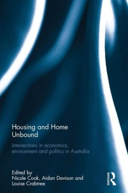 Book cover of: Housing and Home Unbound. By: Louise Crabtree