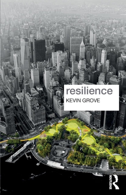 Book cover of: Resilience. By: Kevin Grove