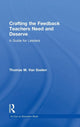 Book cover of: Crafting the Feedback Teachers Need and Deserve. By: Thomas Van Soelen