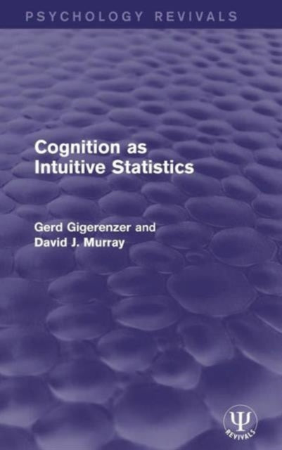 Book cover of: Cognition as Intuitive Statistics. By: Gerd Gigerenzer