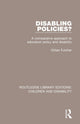 Book cover of: Disabling Policies?. By: Gillian Fulcher