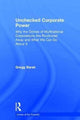 Book cover of: Unchecked Corporate Power. By: Gregg Barak