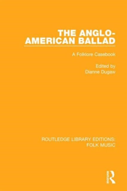 Book cover of: Anglo-American Ballad. By: Dianne Dugaw