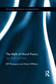 Book cover of: Myth of Moral Panics. By: Bill Thompson