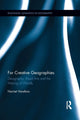 Book cover of: For Creative Geographies. By: Harriet Hawkins