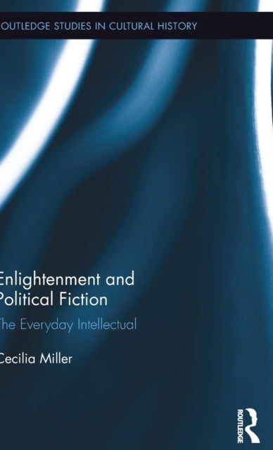 Book cover of: Enlightenment and Political Fiction. By: Cecilia Miller