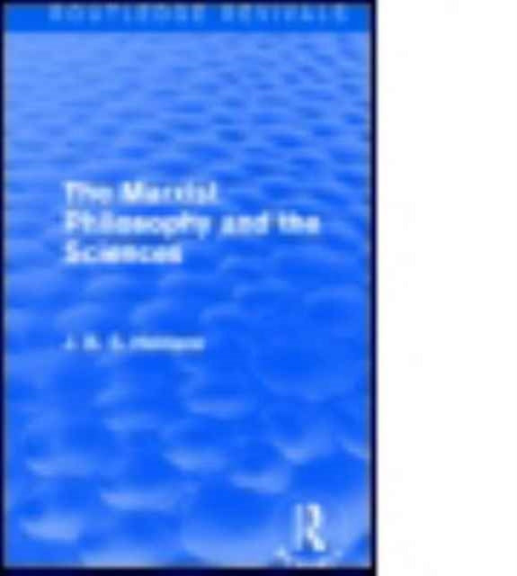 Book cover of: Marxist Philosophy and the Sciences. By: J. B. S. Haldane