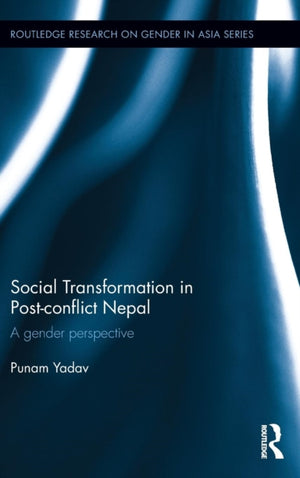 Social Transformation in Post-conflict Nepal