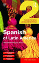 Book cover of: Colloquial Spanish of Latin America 2. By: Roberto Rodrìguez-Saona