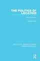 Book cover of: Politics of Location. By: Andrew Kirby