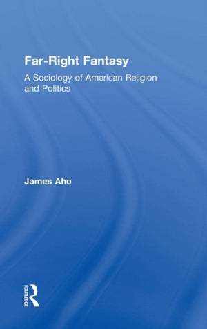 Far-Right Fantasy