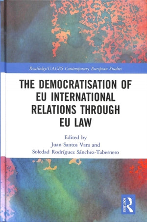 Democratisation of EU International Relations Through EU Law