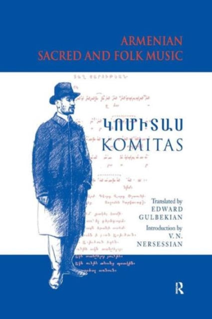 Book cover of: Armenian Sacred and Folk Music. By: Komitas Vardapet Komitas