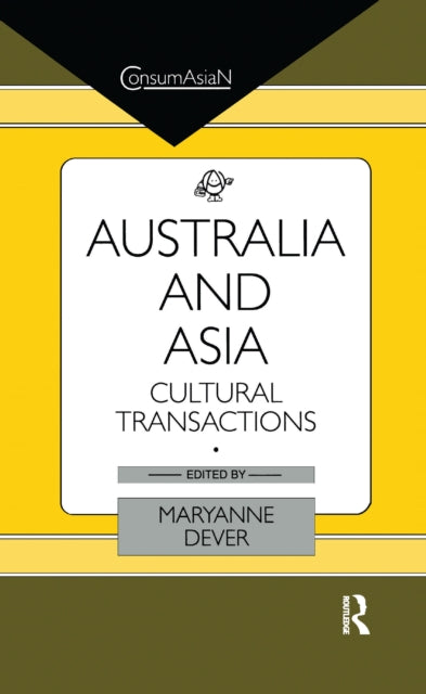 Book cover of: Australia and Asia. By: Maryanne Dever