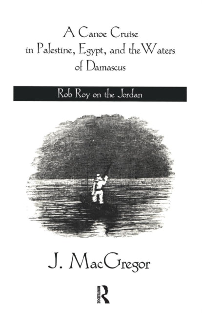 Book cover of: Canoe Cruise In Palestine Egypt. By: Macgregor