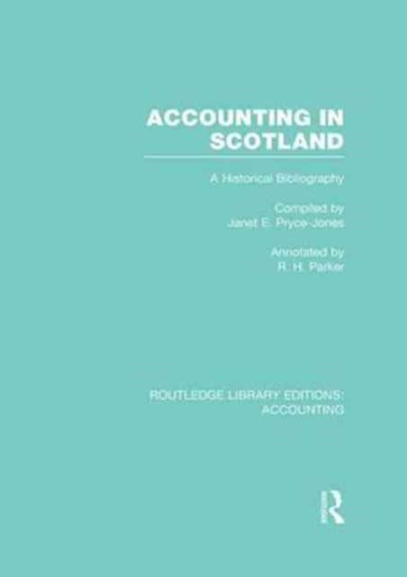 Accounting in Scotland (RLE Accounting)