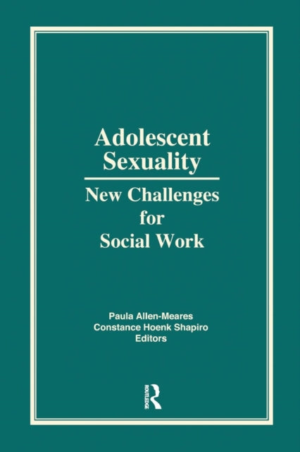 Book cover of: Adolescent Sexuality. By: Constance H. Shapiro