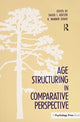 Book cover of: Age Structuring in Comparative Perspective. By: David I. Kertzer