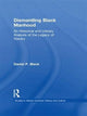 Book cover of: Dismantling Black Manhood. By: Daniel P. Black