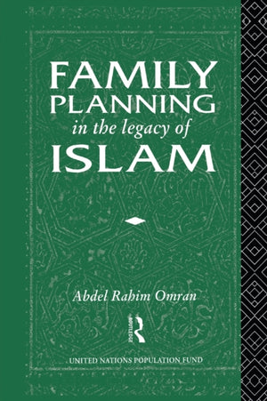 Family Planning in the Legacy of Islam