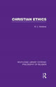 Book cover of: Christian Ethics. By: Robert Cecil Mortimer
